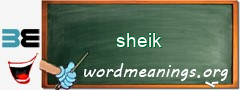 WordMeaning blackboard for sheik